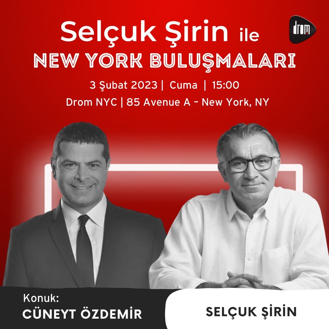 Selcuk Sirin ile New York Bulusmalari