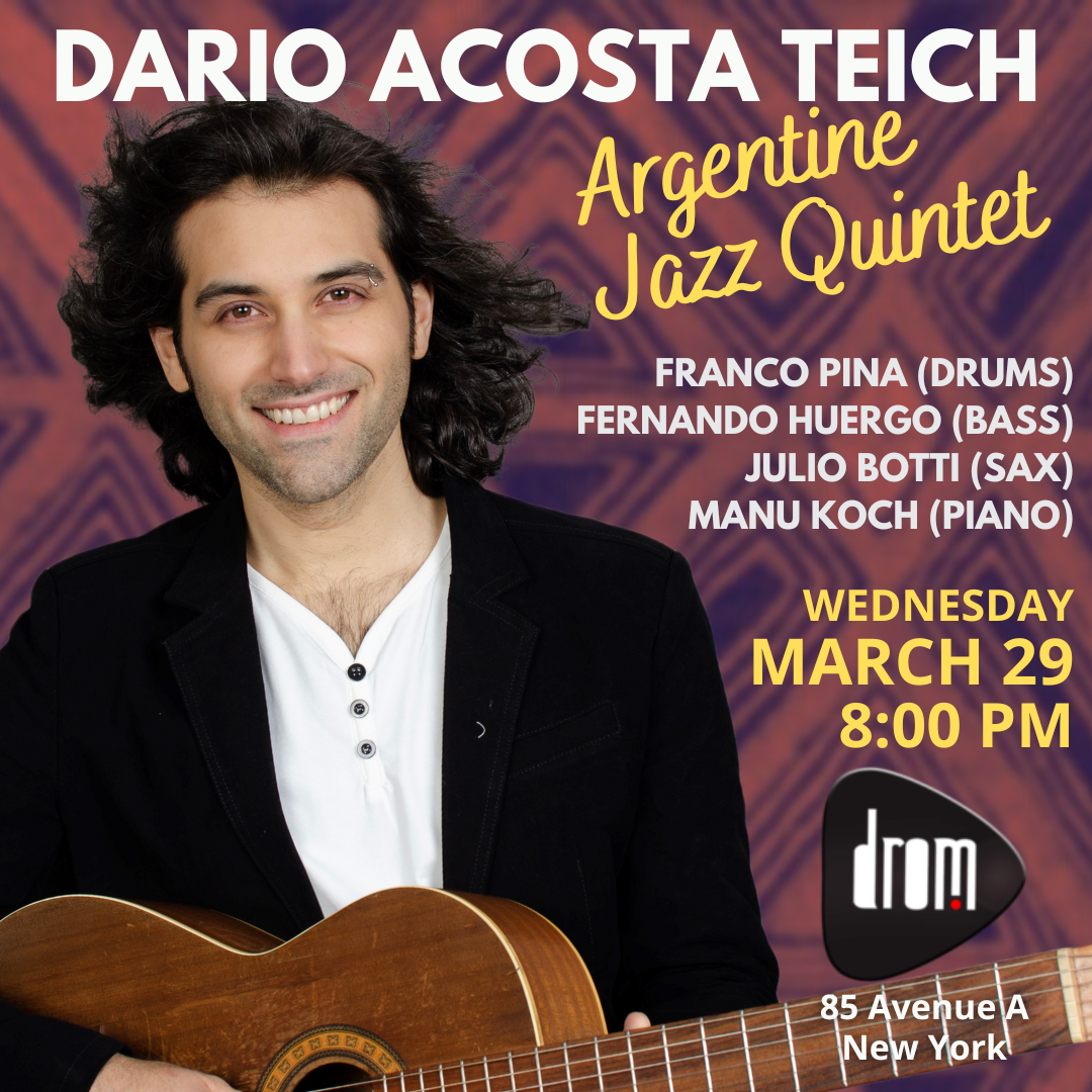 Dario Acosta Teich Quintet with Special Guests