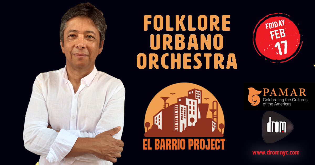 Folklore Urbano Orchestra “El Barrio Project”