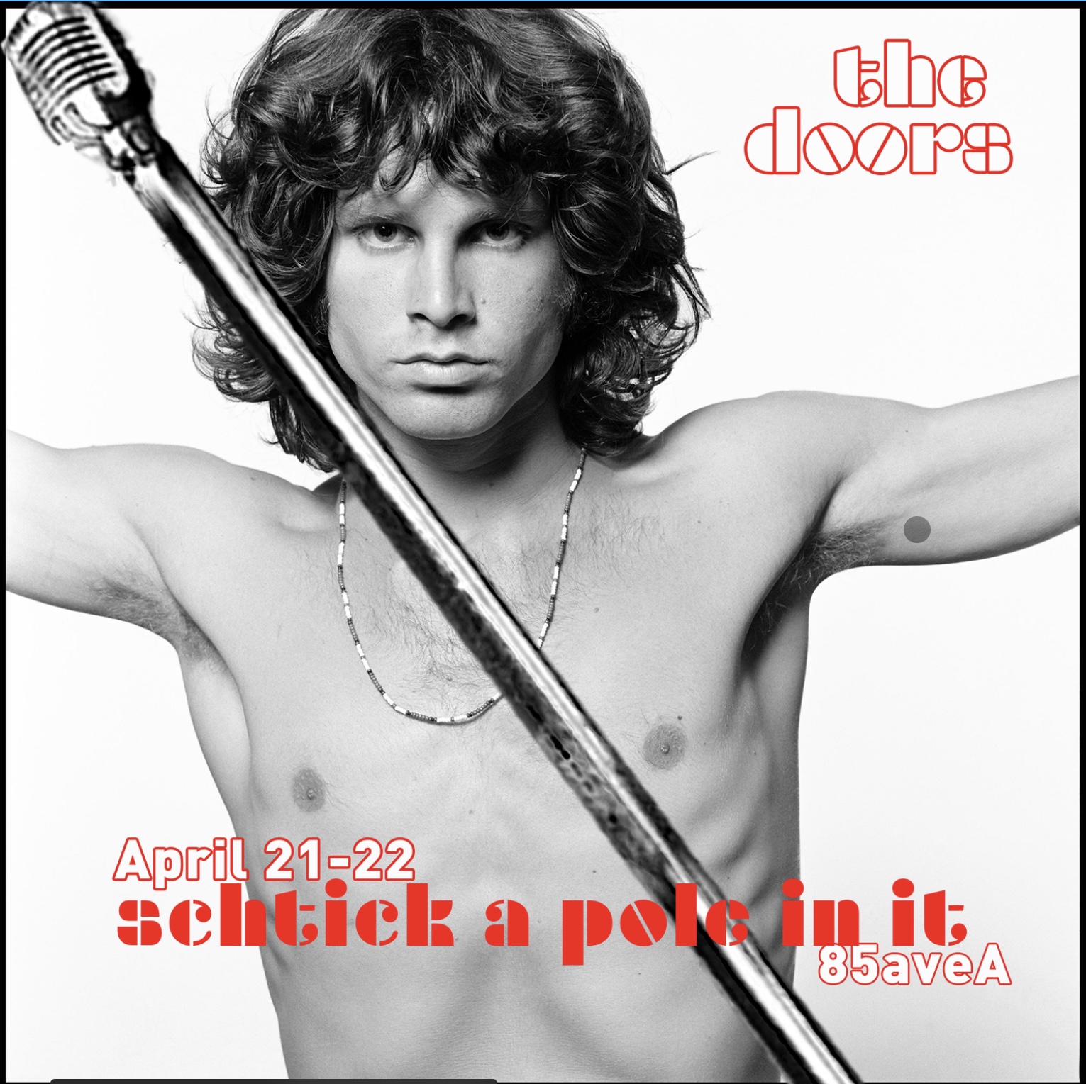 Schtick A Pole In It (Tickets Available at the Door)