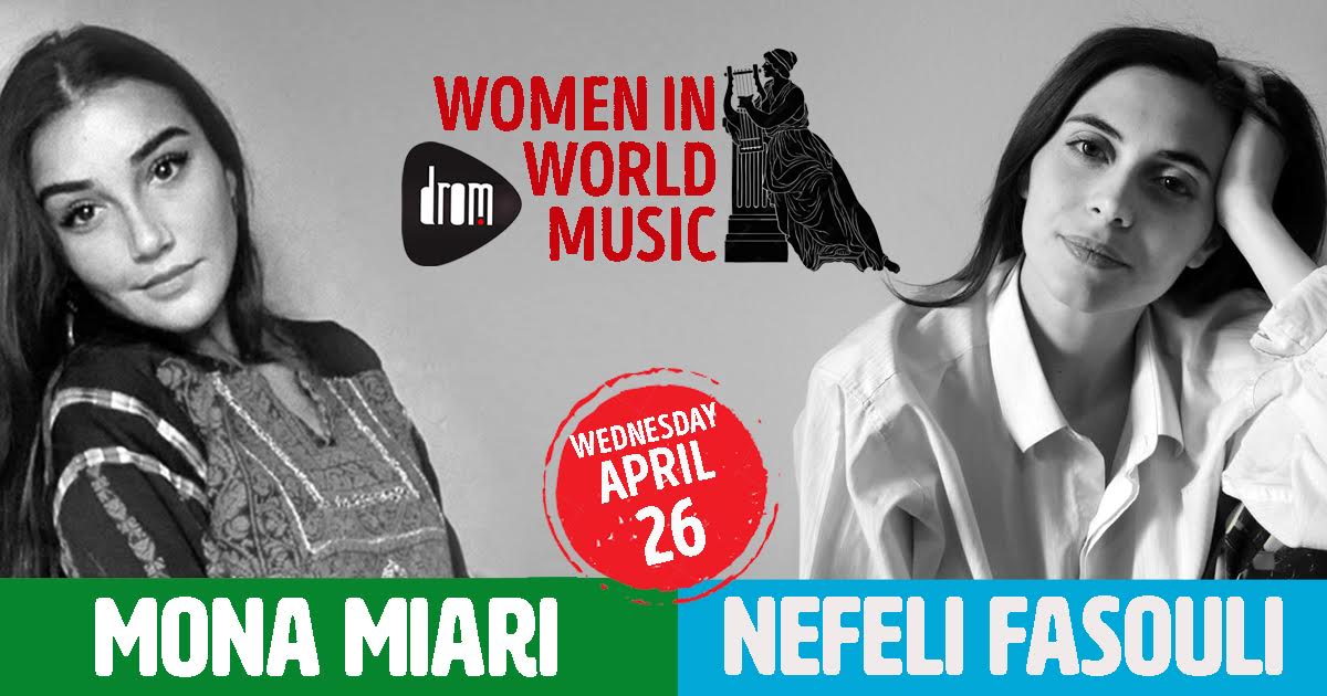 Women in World Music Series #1: Mona Miari and Nefeli