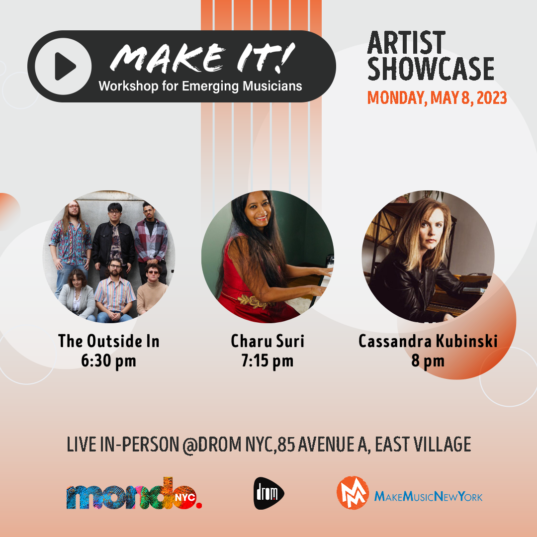 Make It! Artist Showcase: Cassandra Kubinski, The Outside In and Charu Suri