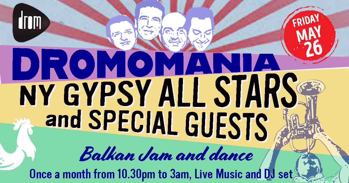 DROMOMANIA: Dance Party with NYGA (NY Gypsy All-Stars)