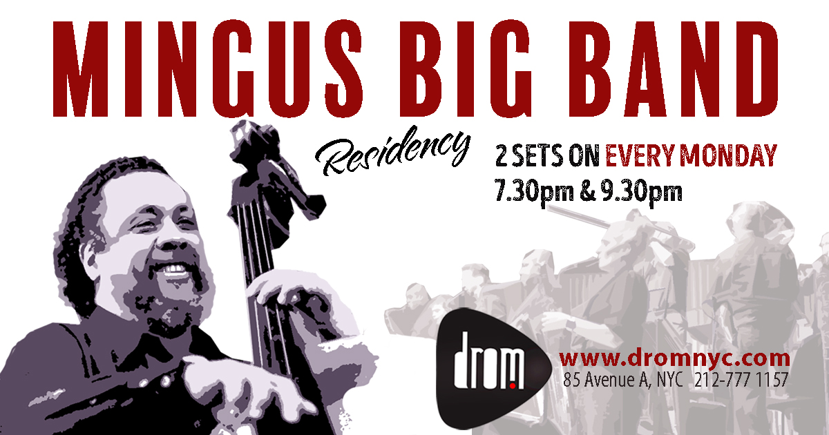 Mingus Big Band Mondays - 9:30 PM SHOW
