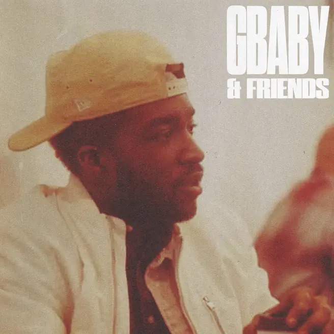 MajorStage Presents: GBaby & Friends (Late Show)