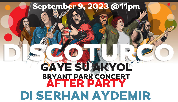 Disco Turco * Gaye Su Akyol Afterparty