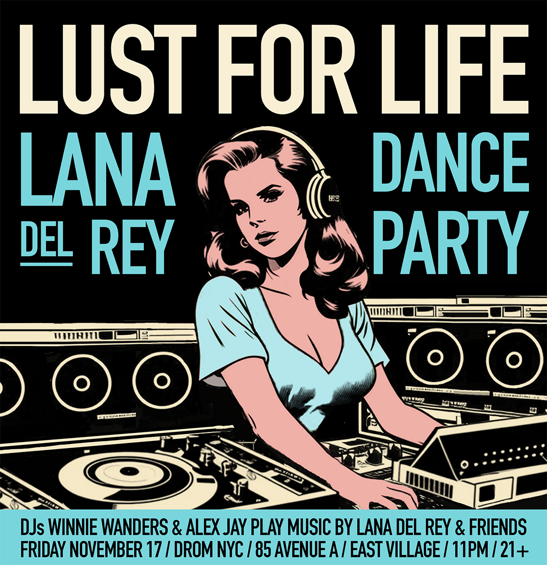 Lust for Life - Lana Del Rey Party