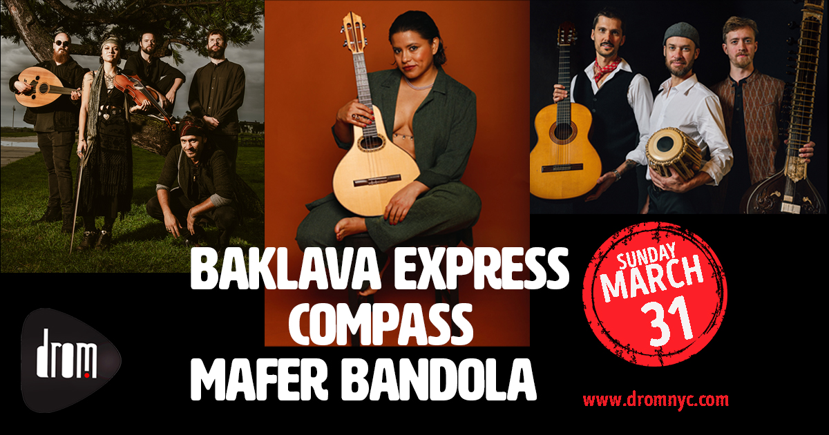 Baklava Express, Compass Trio, and Mafer and the Piripis Band