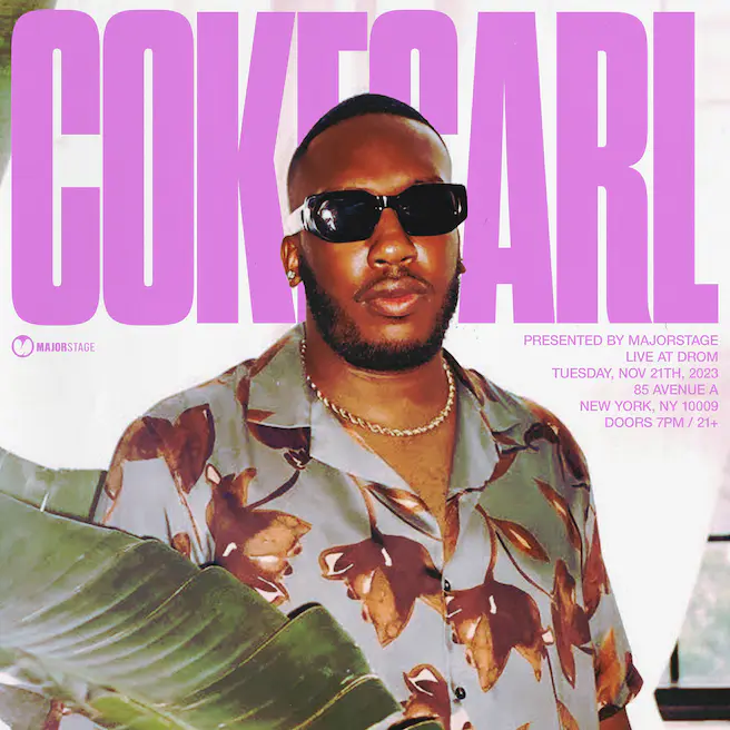 MajorStage presents: CokeCarl - DOORS:7PM