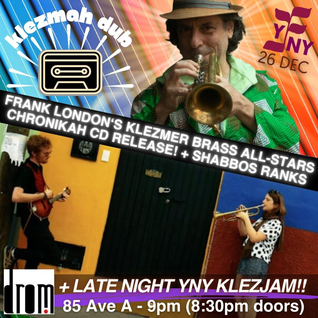 Shabbos Ranks, Frank London’s Brass All-Stars and Jam Session