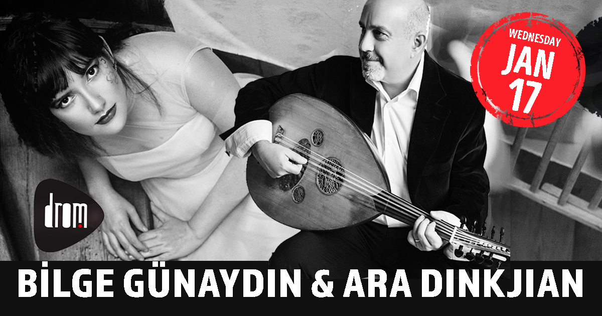 Bilge GÜNAYDIN & Ara Dinkjian
