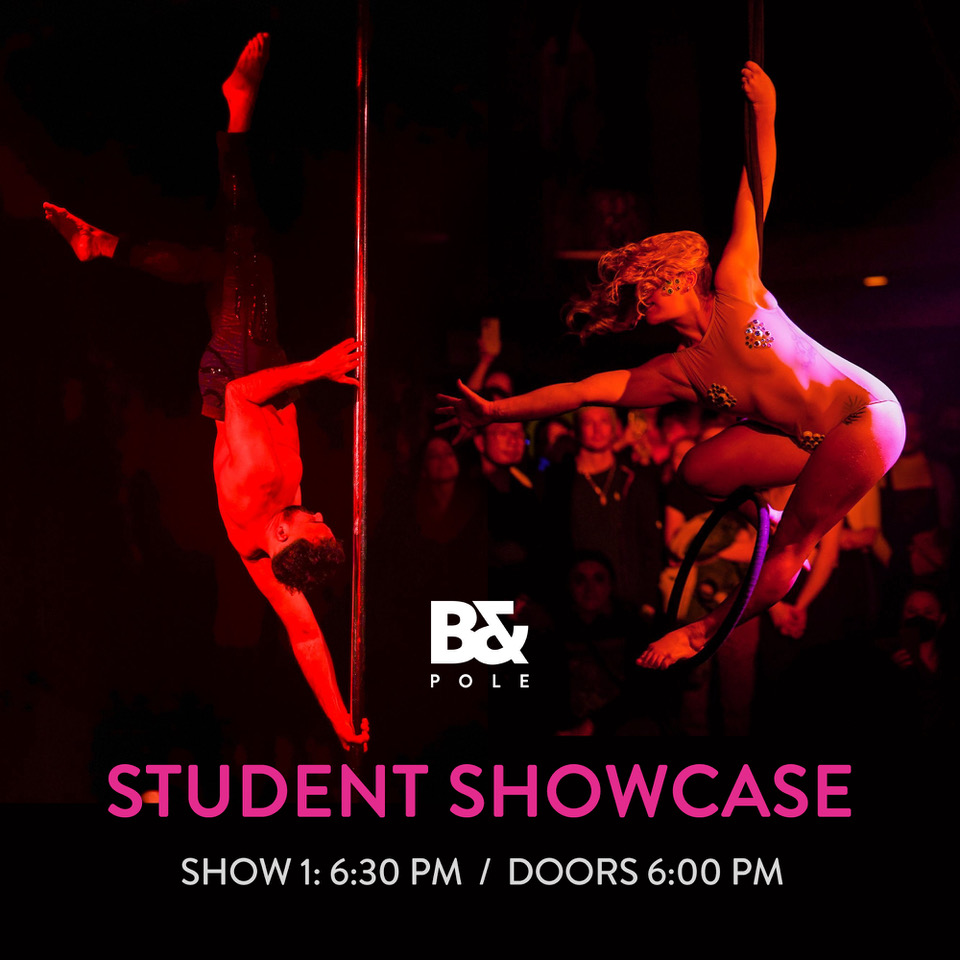 Body & Pole Student Showcase #1