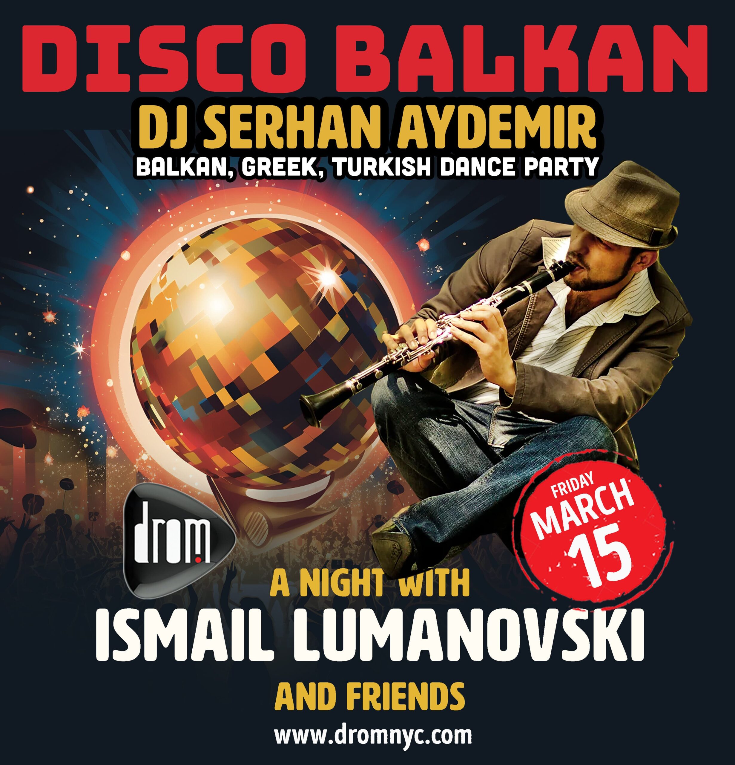 Disco Balkan: DJ Serhan Aydemir ft. Live Performance by Ismail Lumanovski