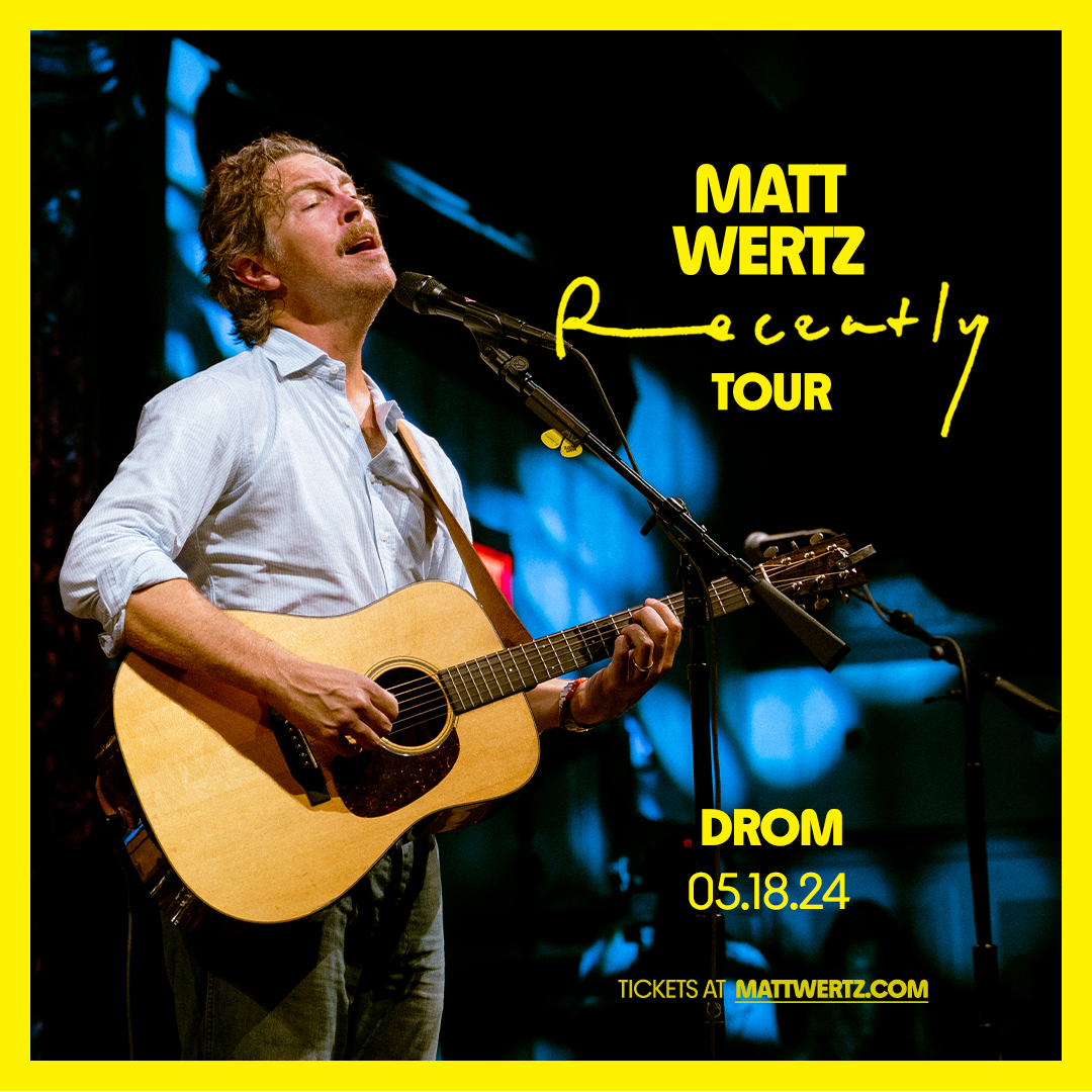 Matt Wertz 'Recently' Tour w/ Andy Davis
