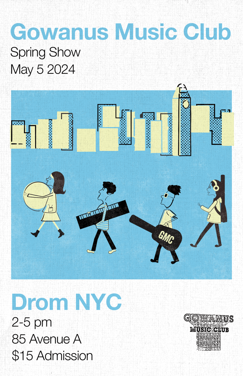 Gowanus Music Club Spring Show