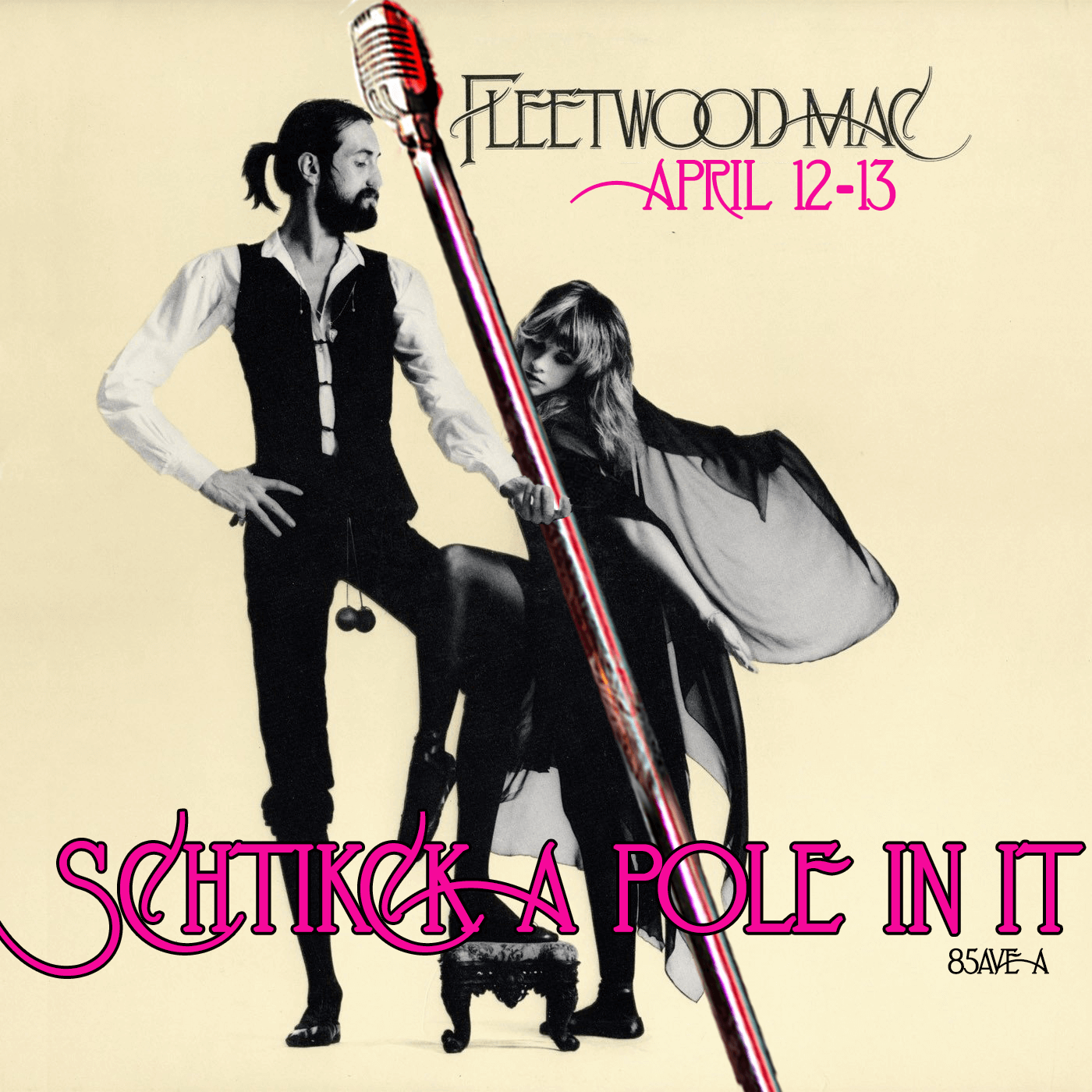 Schtick A Pole In It: FLEETWOOD MAC EDITION