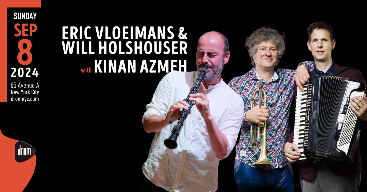 Eric Vloeimans & Will Holshouser w/ Kinan Azmeh