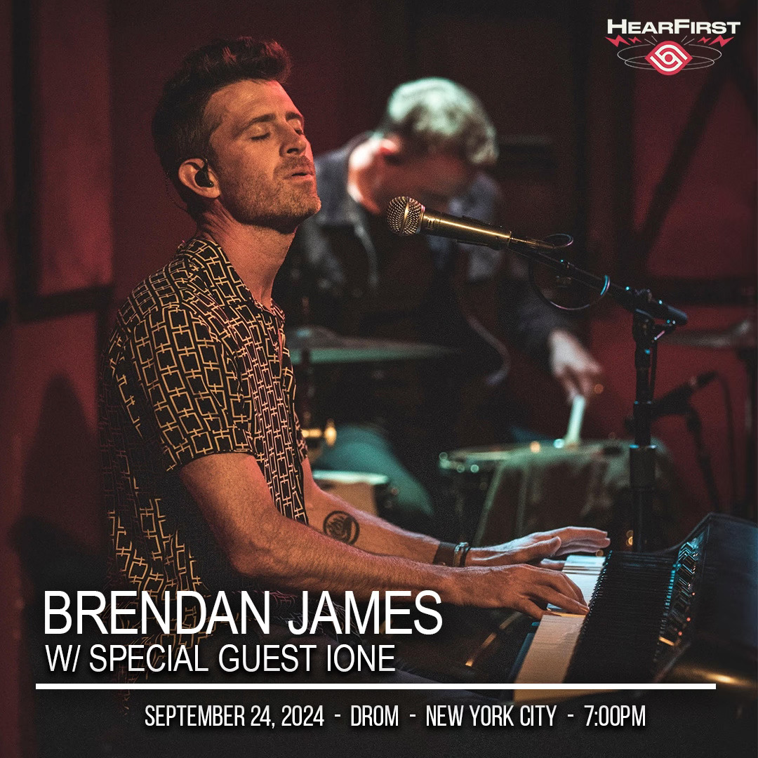 HearFirst & CEG Present: Brendan James w/ Special Guest Ione