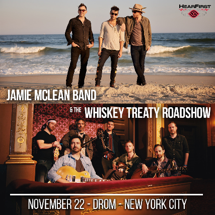 HearFirst & CEG Present: Jamie McLean Band & The Whiskey Treaty Roadshow