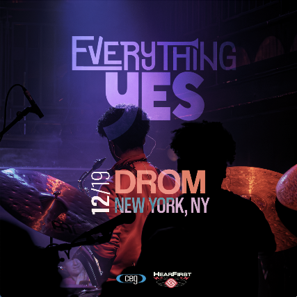 CEG and HearFirst Present: Everything Yes