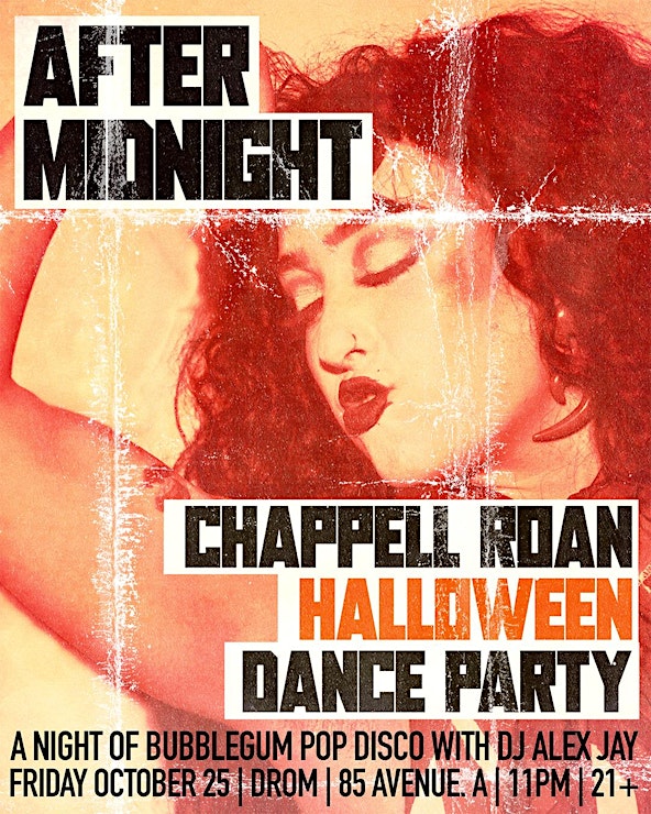 AFTER MIDNIGHT - CHAPPELL ROAN HALLOWEEN DANCE PARTY