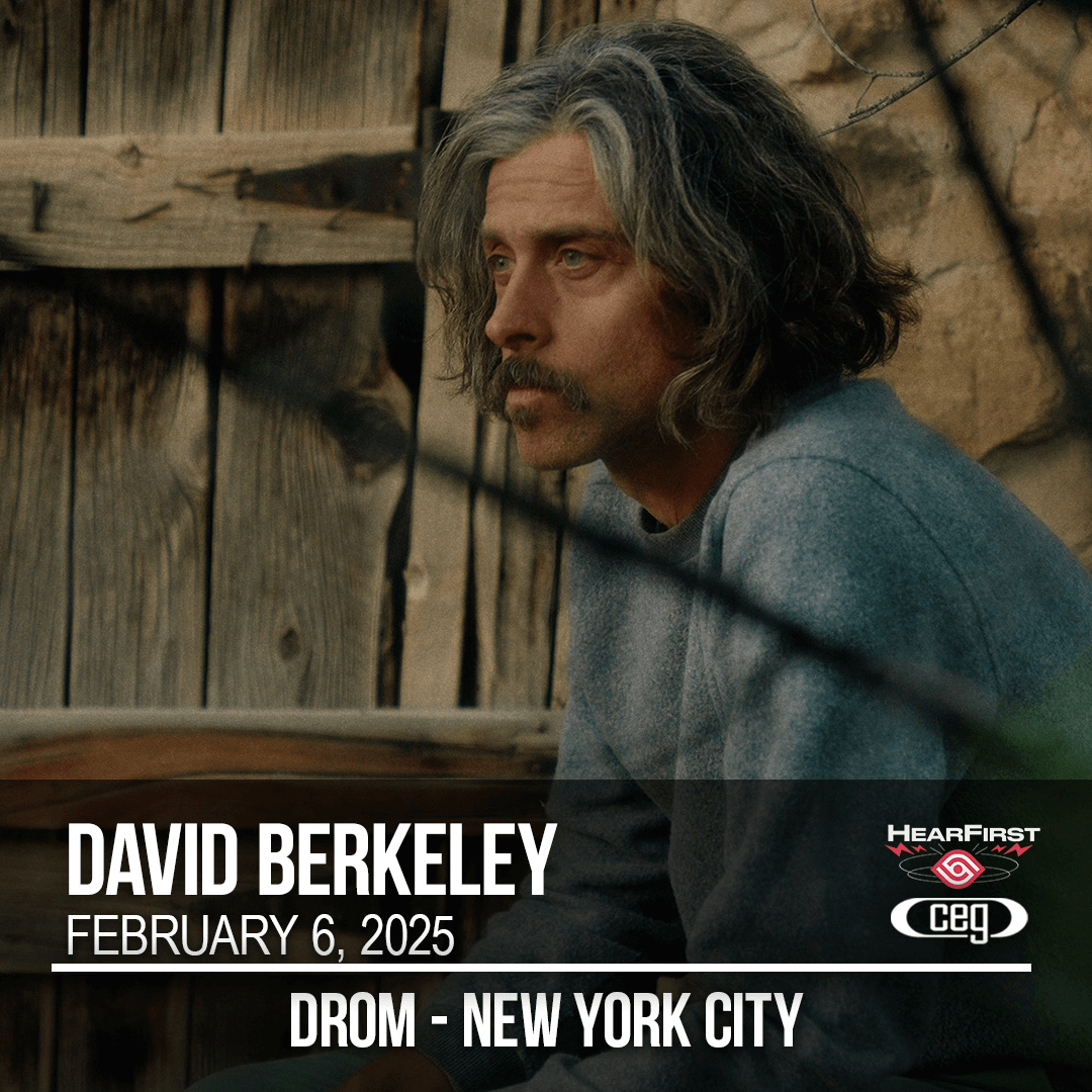 CEG & HearFirst Presents: David Berkeley