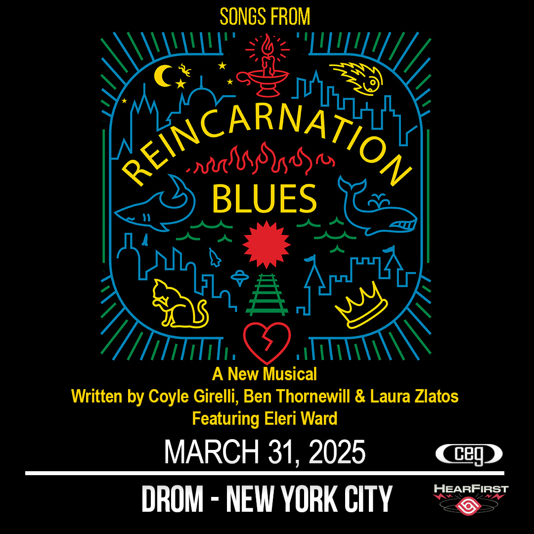 CEG and HearFirst Present Songs from Reincarnation Blues: A New Musical