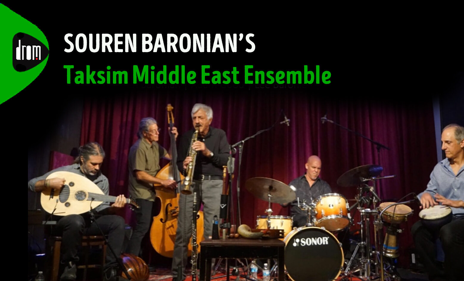 Souren Baronian’s Taksim Middle East Ensemble