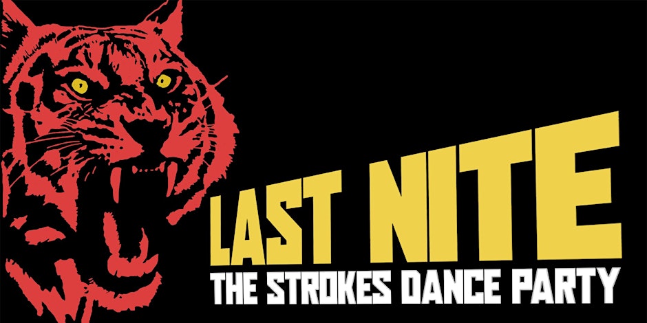 Last Nite - The Strokes Dance Party