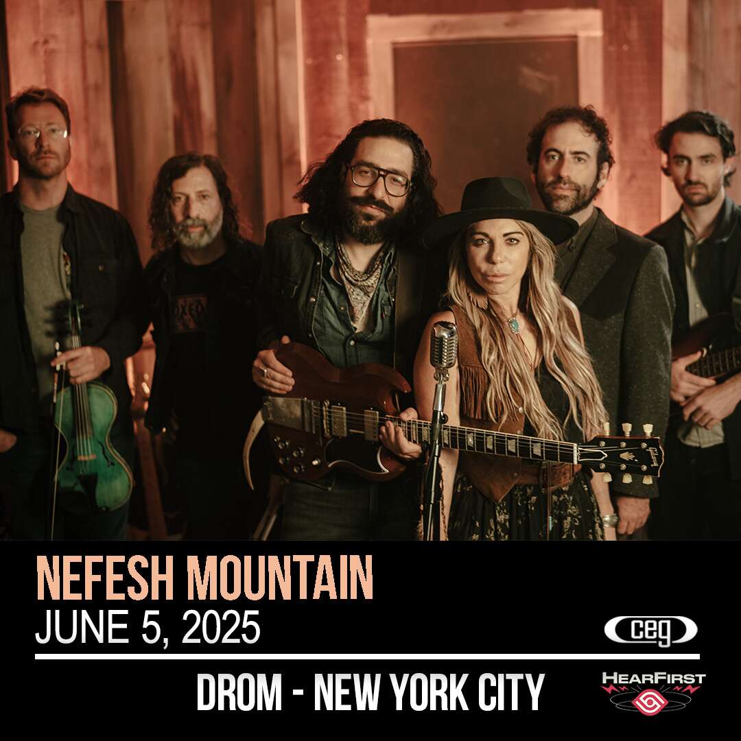 CEG & HearFirst Present: Nefesh Mountain