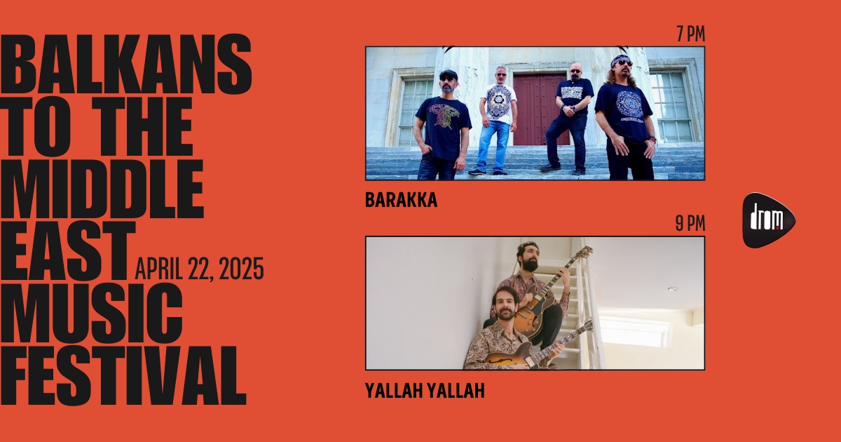 Balkans to the Middle East Festival - Day 2