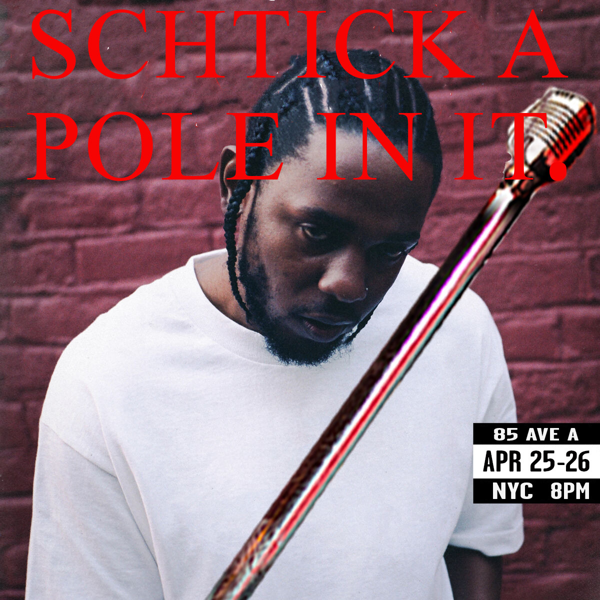 Schtick A Pole In It: Kendrick Lamar Edition