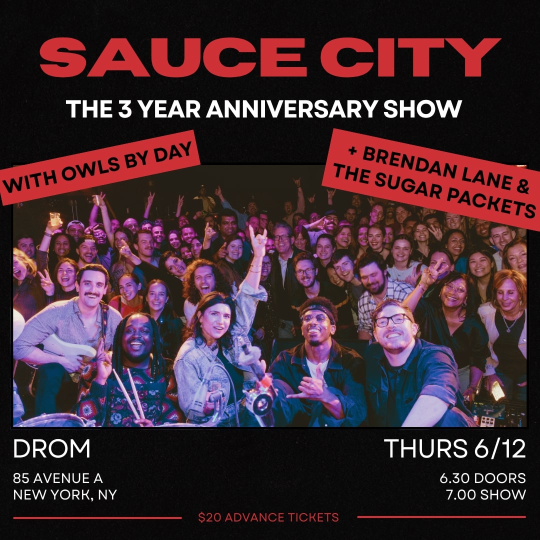 Sauce City 3-Year Anniversary Show ft. Owls by Day and Brendan Lane & The Sugar Packets