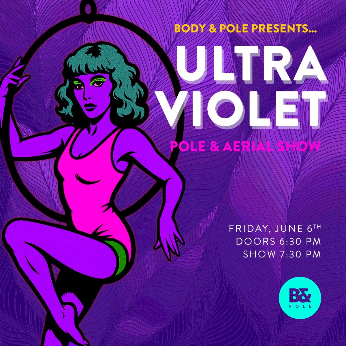 Body & Pole Presents Ultra Violet