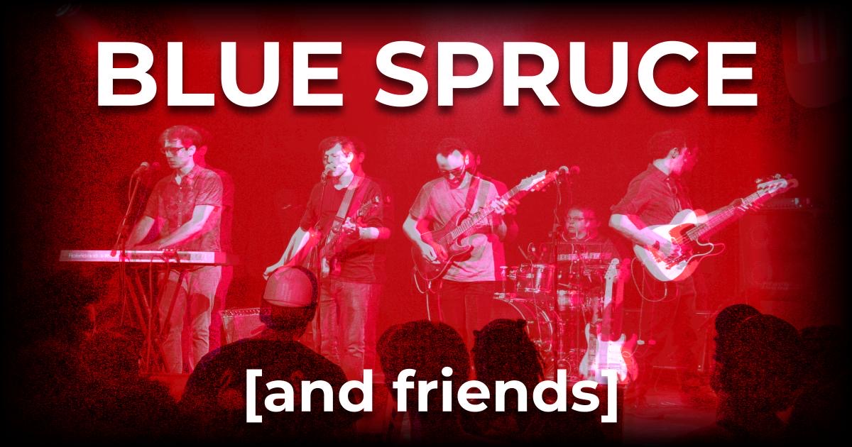 Blue Spruce and Friends