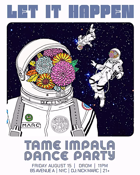 LET IT HAPPEN (TAME IMPALA DANCE PARTY)