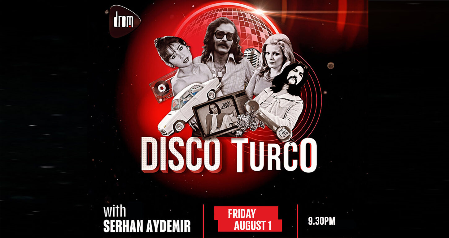 Disco Turco with Serhan Aydemir