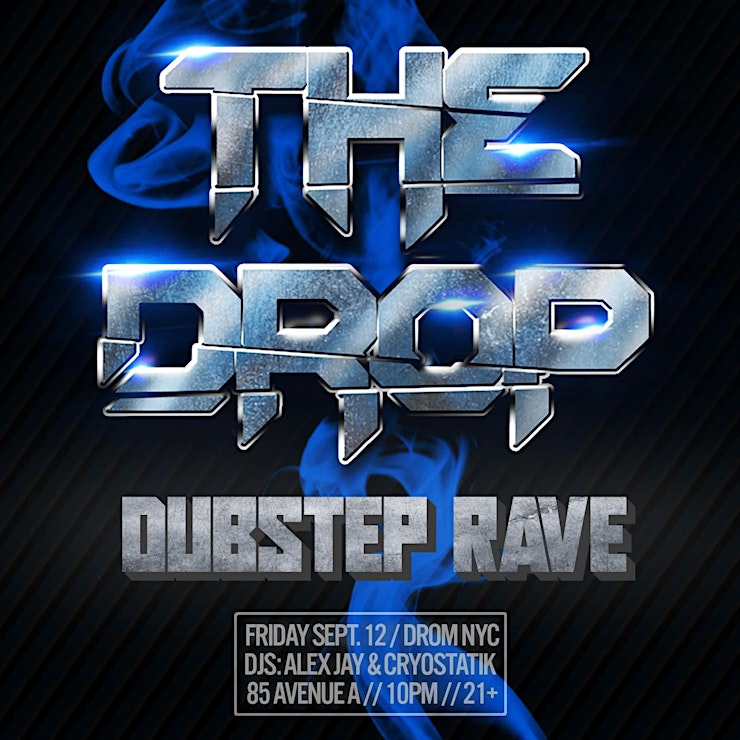 THE DROP [DUBSTEP RAVE]