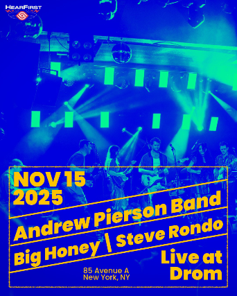 CEG & Hearfirst Present: Andrew Pierson Band, Big Honey, and Steve Rondo
