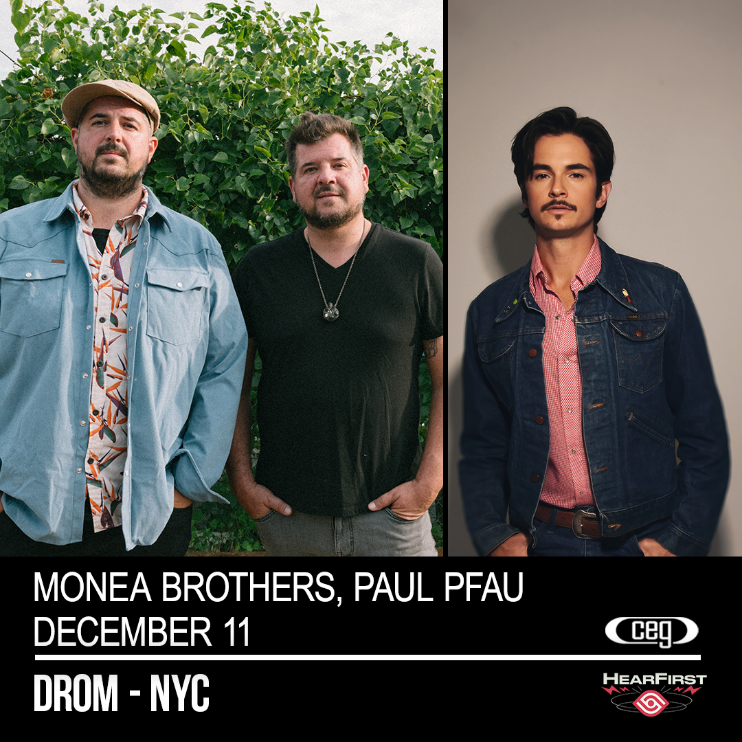 HearFirst and CEG Present: Monea Brothers, Paul Pfau