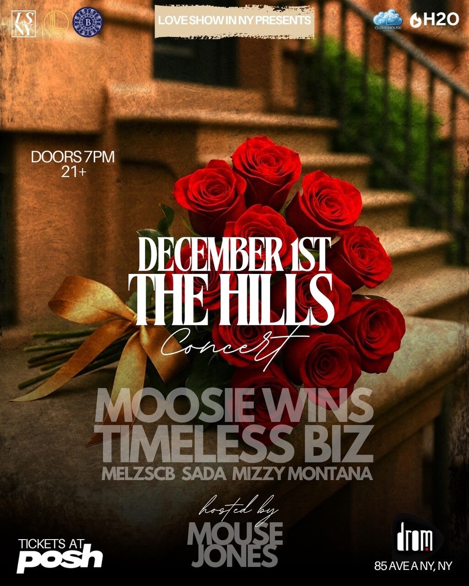For The Hills Live: Moosie Wins x Timeless Biz