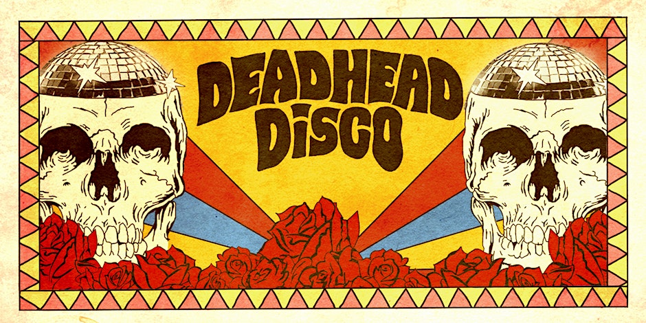 DEADHEAD DISCO