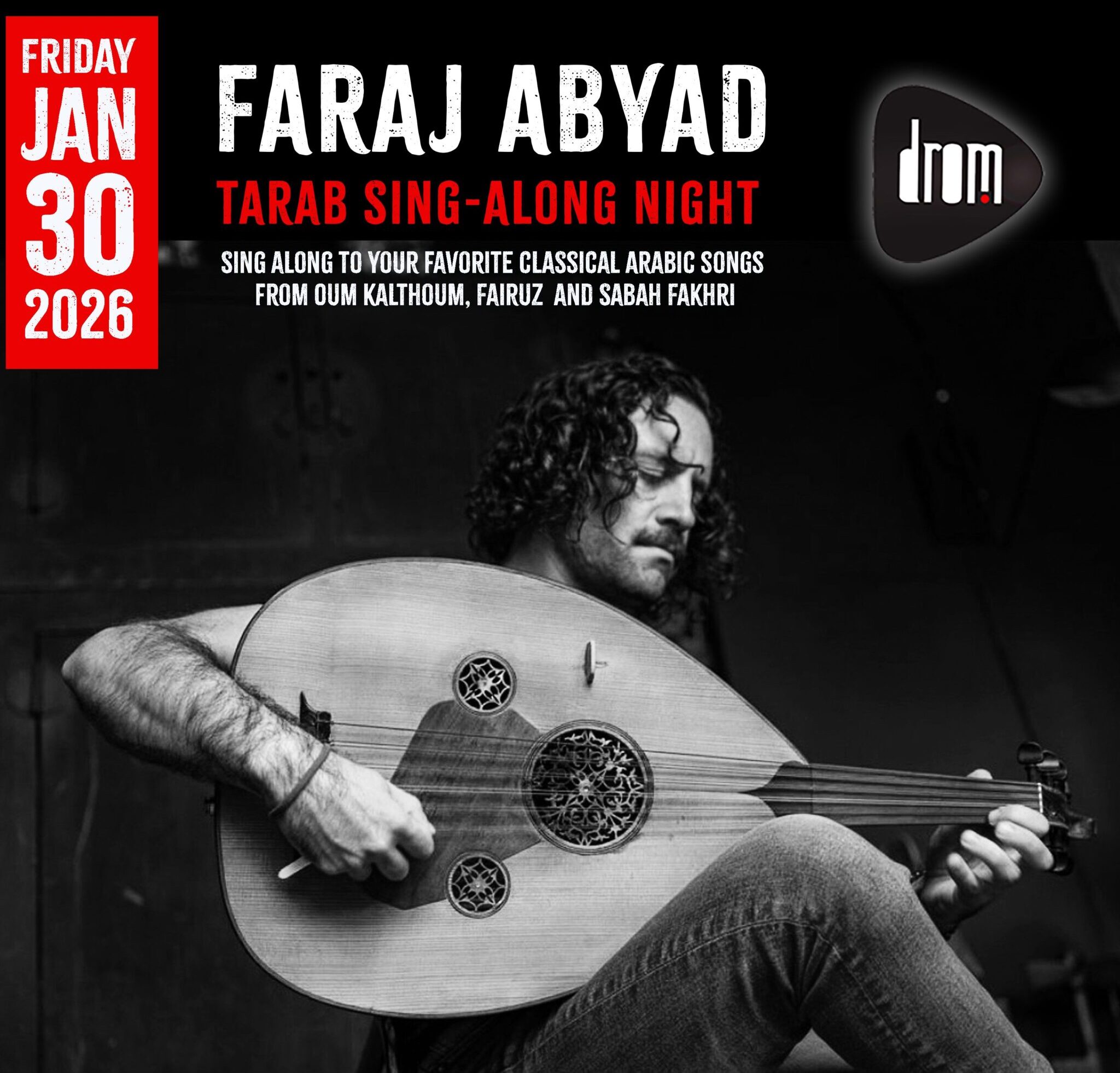 Faraj Abyad: Tarab Sing-Along Night*
