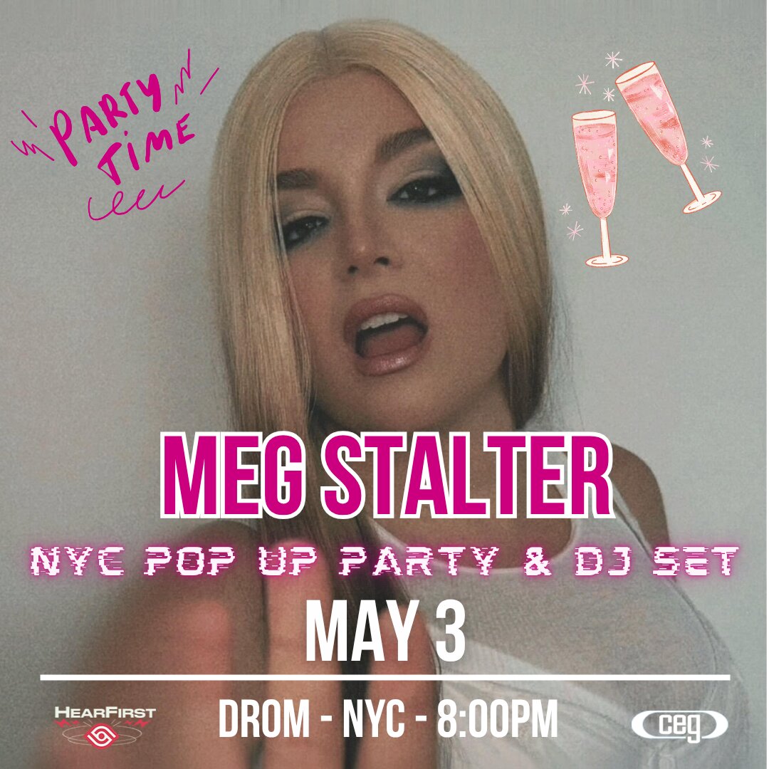 HearFirst & CEG Present: Meg Stalter NYC Pop-Up Party