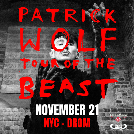Patrick Wolf: Tour of The Beast w/ Special Guest TBA
