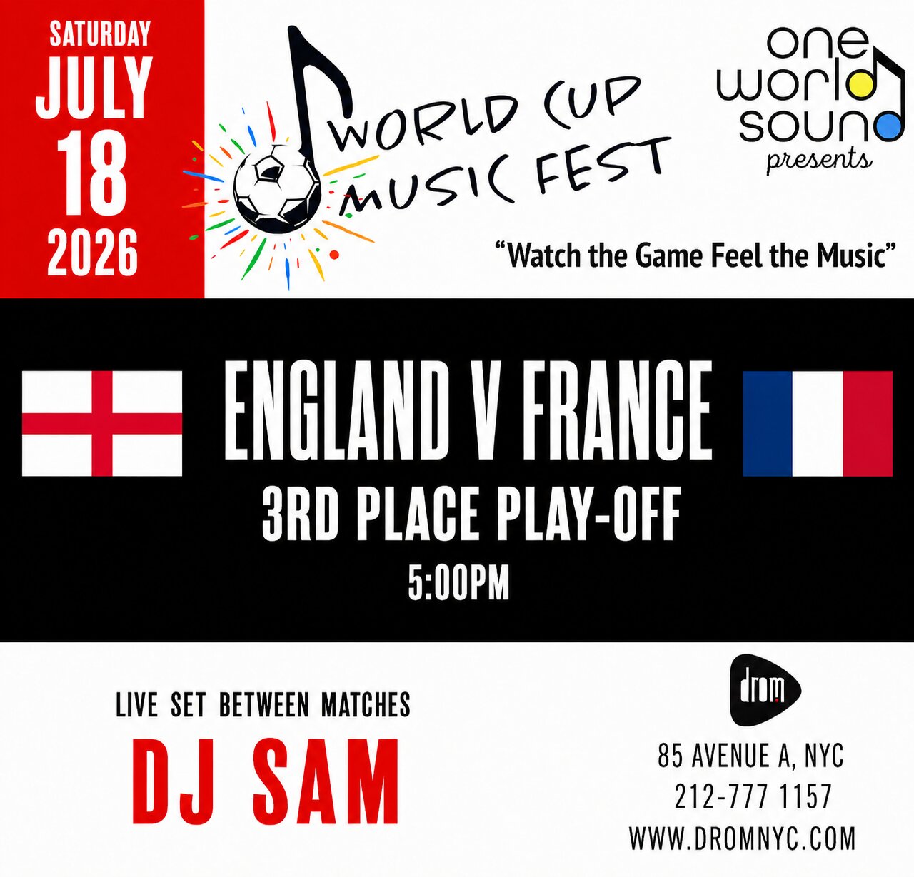 World Cup Music Fest: 3rd Place Play-Off: England vs France w. DJ Sam