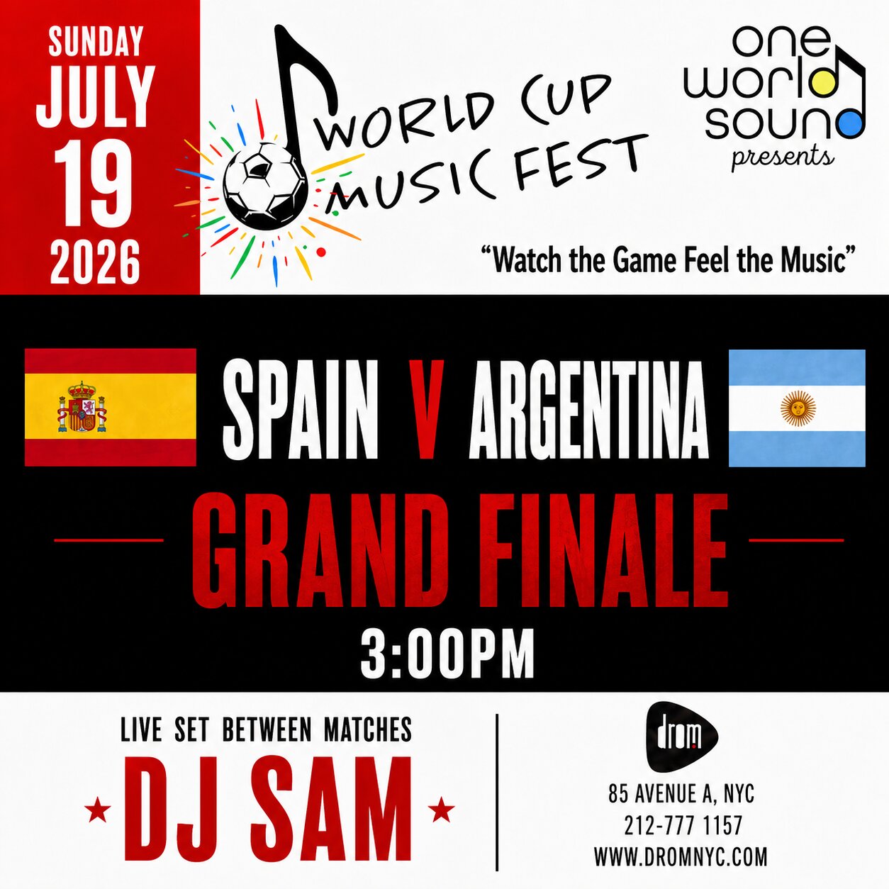 World Cup Music Fest: Grand Finale: Spain vs Argentina w. DJ Sam