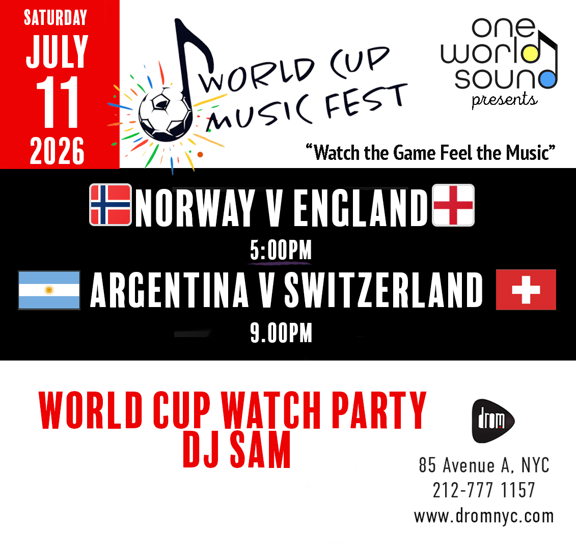 World Cup Music Fest: Norway vs. England Watch Party & Argentina vs. Switzerland w/ DJ SAM