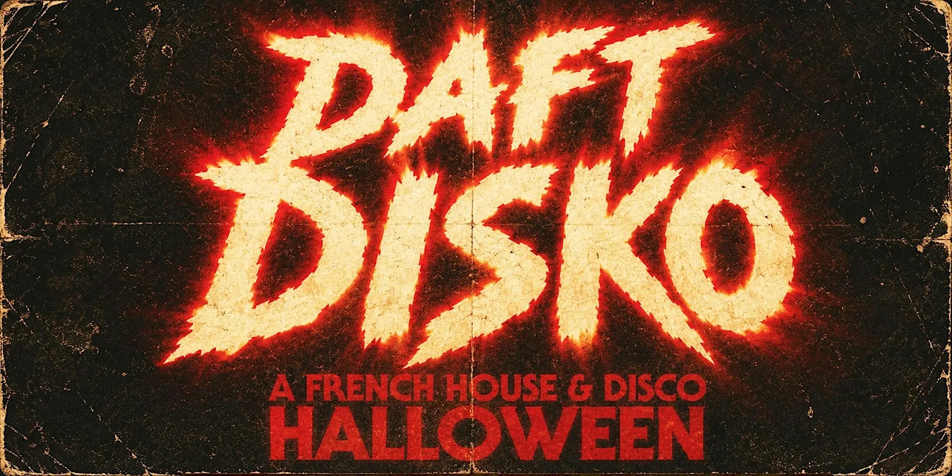 DAFT DISKO [A FRENCH HOUSE & DISCO PARTY] HALLOWEEN