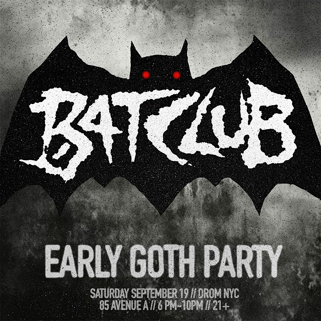 Bat Club - Early Goth Party